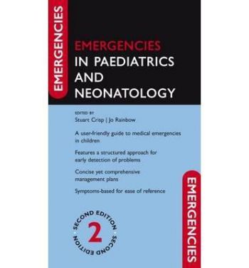 Emergencies in paediatrics and neonatology