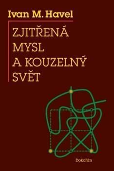 Zjitřená mysl a kouzelný svět