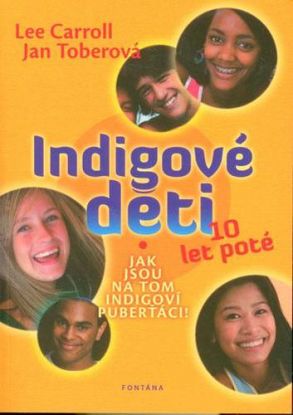 Indigové děti - 10 let poté