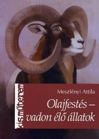 Olajfestés - vadon élő állatok