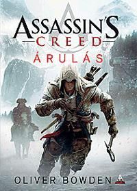 Assassin\'s Creed - Árulás