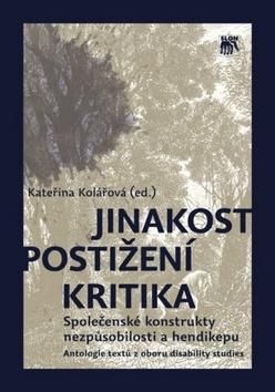 Jinakost, postižení, kritika