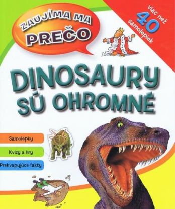 Dinosaury sú ohromné