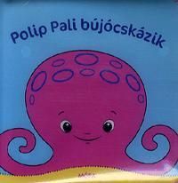 Polip Pali bújócskázik