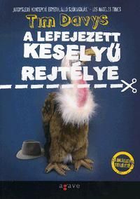 A lefejezett keselyű rejtélye