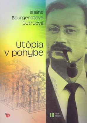 Utópia v pohybe