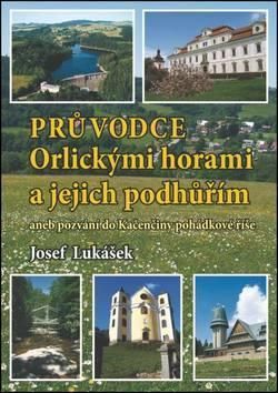 Průvodce Orlickými horami a jejich podhůřím