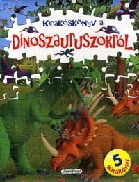 Kirakóskönyv a dinoszauruszokról