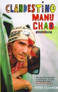 Clandestino - Manu Chao nyomában