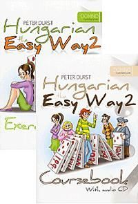 Hungarian the Easy Way 2. Coursebook + Hungarian the Easy Way 2. Exercise Book (With audio CD)