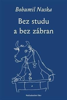 Bez studu a bez zábran