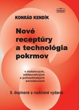 Nové receptúry a technológia pokrmov