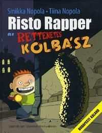 Risto Rapper és a rettenetes kolbász