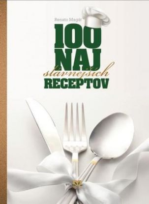 100 najslávnejších receptov