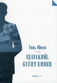 Szavakból gyúrt ember