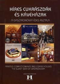 Híres cukrászdák és kávéházak / Famous Confectioneries and Coffee Houses