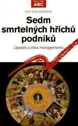 Sedm smrtelných hříchů podniků