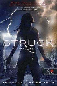 STRUCK - Villámtól sújtva