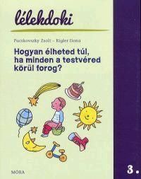 Hogyan élheted túl, ha minden a testvéred körül forog?