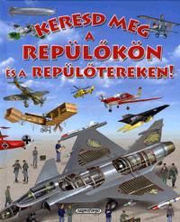 Keresd meg a repülőkön és repülőtereken!