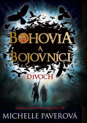 Bohovia a bojovníci 1: Divoch