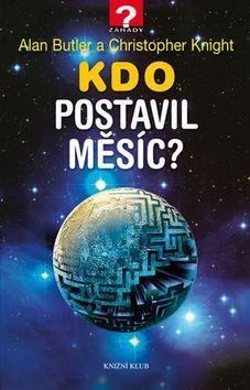 Kdo postavil Měsíc?