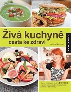 Živá kuchyně, cesta ke zdraví