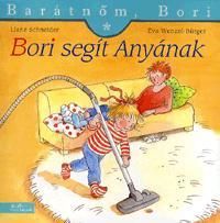 Barátnőm, Bori: Bori segít Anyának