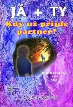 Já + ty Kdy už přijde partner?