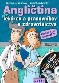 Angličtina pre lekárov a pracovníkov v zdravotníctve + MP3 CD