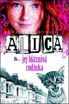 Alica a... jej bláznivá rodinka