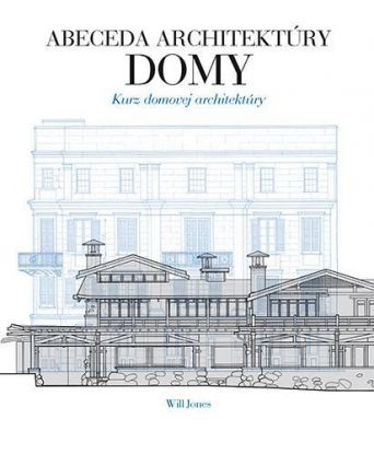 Abeceda architektúry - Domy