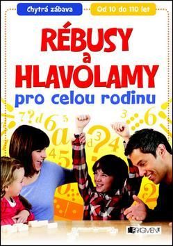 Rébusy a hlavolamy pro celou rodinu