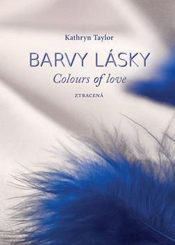 Barvy lásky 3: Ztracená