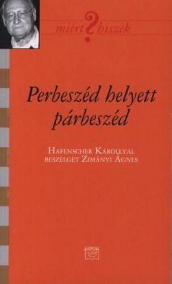 Perbeszéd helyett párbeszéd