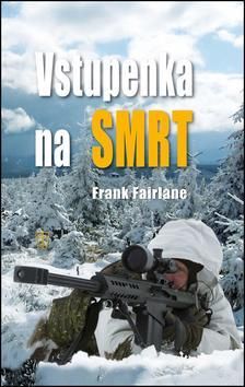 Vstupenka na smrt