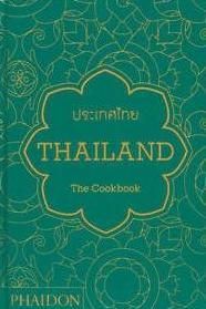 Thailand: The Cookbook