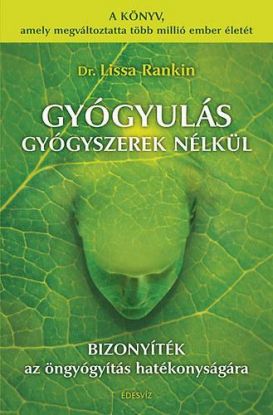 Gyógyulás gyógyszerek nélkül