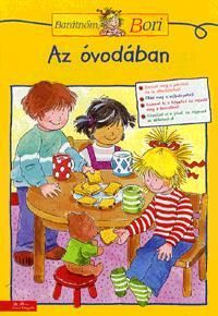 Barátnőm, Bori: Az óvodában