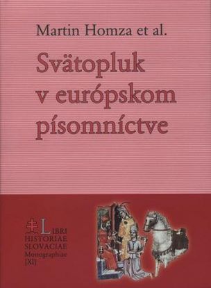 Svätopluk v stredovekom európskom písomníctve