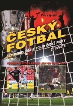 Český fotbal Gambrinus liga a Pohár České pošty