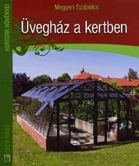 Üvegház a kertben