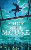 A Boy Called MOUSE