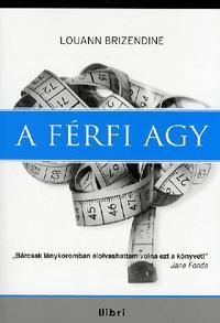 A férfi agy