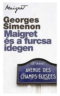 Maigret és a furcsa idegen