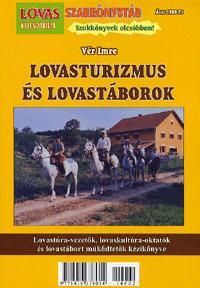 Lovasturizmus és lovastáborok