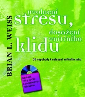 Uvolnění stresu, dosažení vnitřního klidu + CD