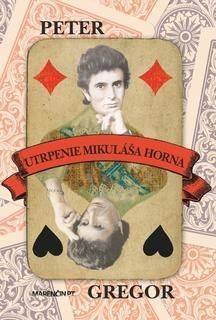 Utrpenie Mikuláša Horna