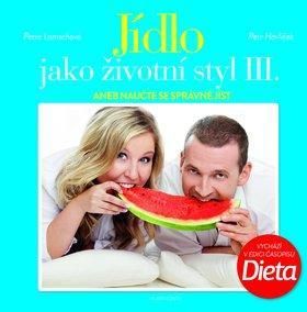 Jídlo jako životní styl III.