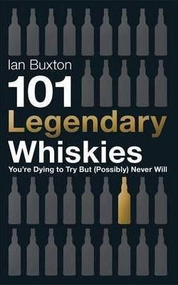 101 Legendary Whiskies